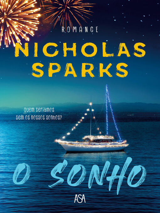 Title details for O Sonho by Nicholas Sparks - Available